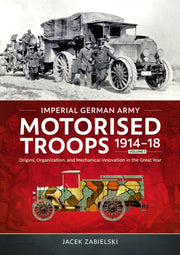 Imperial German Army Motorised Troops 19