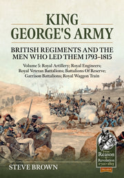 King Georges Army British Regiments & Th By Brown, Steve