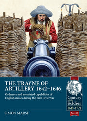 Trayne Of Artillery 1642 1646 By Marsh, Simon
