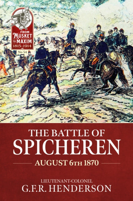 Battle Of Spicheren August 6th 1870