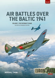 Air Battles Over The Baltic 1941 Volume By Timin, Mikhail
