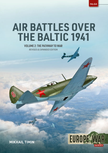 Air Battles Over The Baltic 1941 Volume By Timin, Mikhail