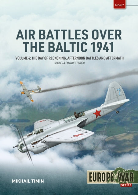 Air Battles Over The Baltic 1941 Volume By Timin, Mikhail