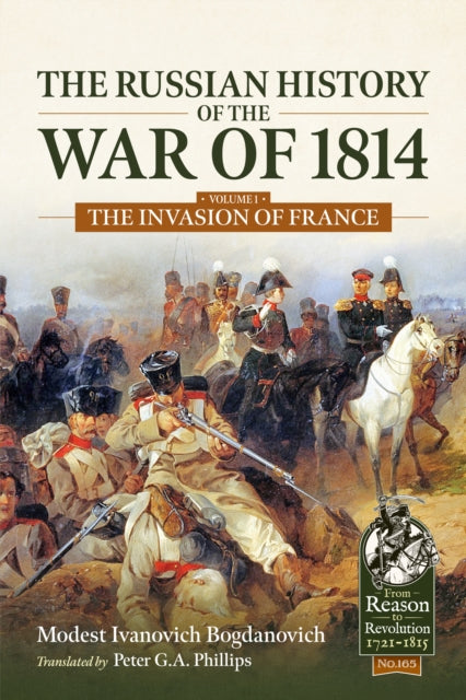 Russian History Of The War Of 1814 Volum By Ivanovich Bogdanovic