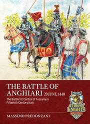 Battle Of Anghiari June 29 1440 By Predonzani, Massimo