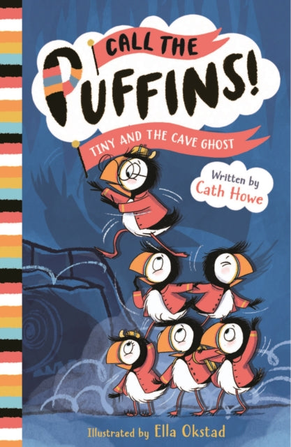 Call The Puffins Tiny & The Cave Ghost