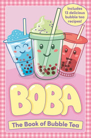 Boba The Book Of Bubble Tea