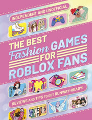 Best Fashion Games For Roblox Fans By Welbeck Childrens Bk
