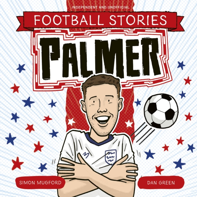 Football Stories Palmer By Mugford, Simon