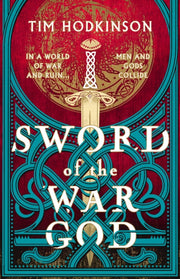 Sword Of The War God By Hodkinson Tim