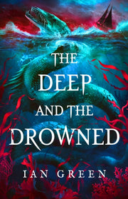 Deep & The Drowned By Green, Ian