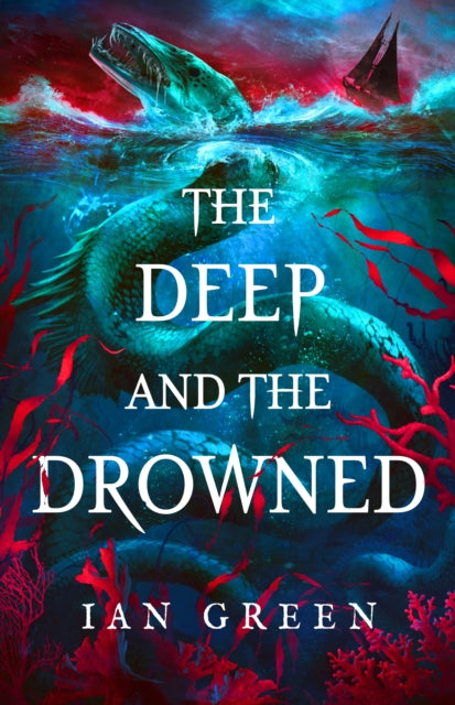 Deep & The Drowned By Green, Ian