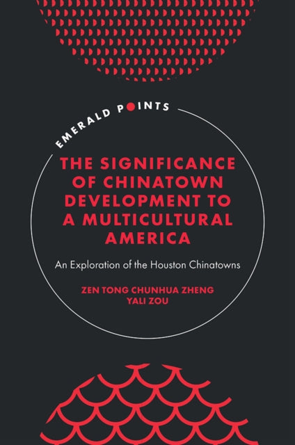 Significance Of Chinatown Development To