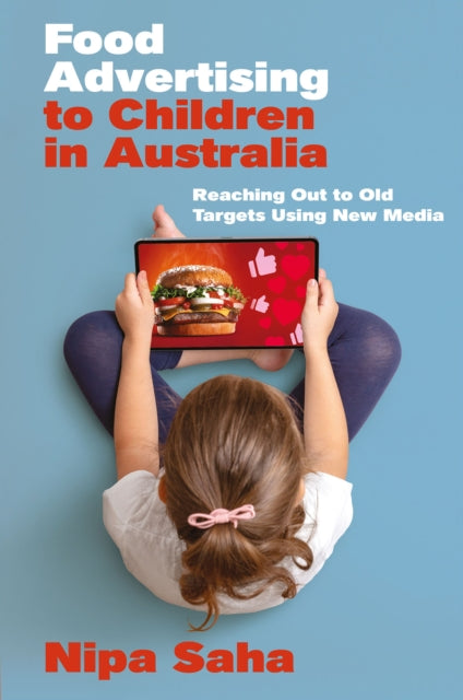 Food Advertising To Children In Austral By Saha, Nipa