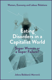 Eating Disorders In A Capitalist World