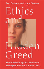 Ethics & Hidden Greed
