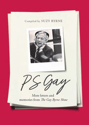 Ps Gay More Letters & Memories From The By Byrne, Suzy