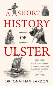 Short History Of Ulster By Bardon, Jomathan