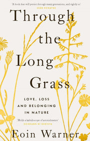 Through The Long Grass By Warner, Eoin