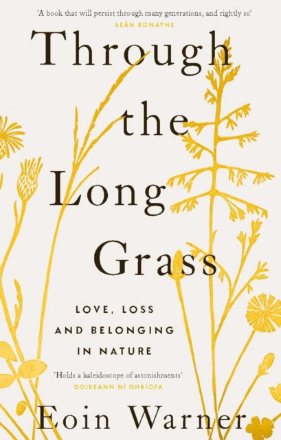 Through The Long Grass By Warner, Eoin