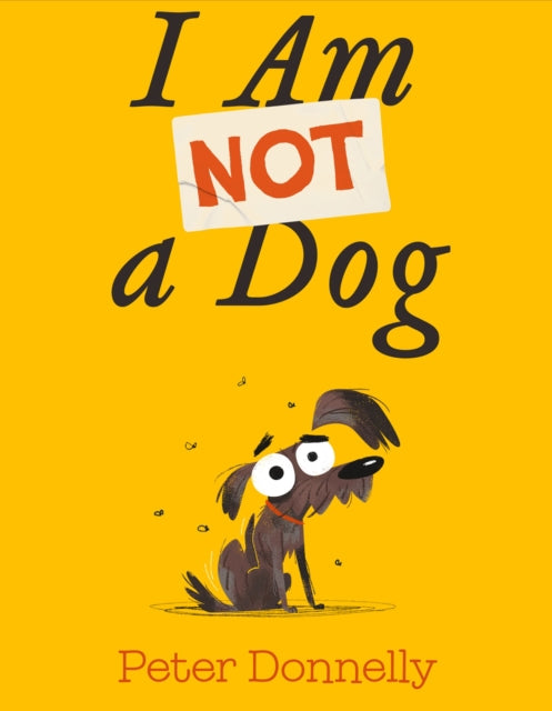 I Am Not A Dog By Donnelly, Peter