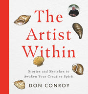Artist Within By Conroy, Don