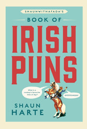 Shaunwithafadas Books Of Irish Puns By Harte, Shaun