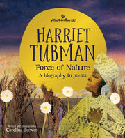 Harriet Tubman, Force Of Nature By Brewer, Caroline