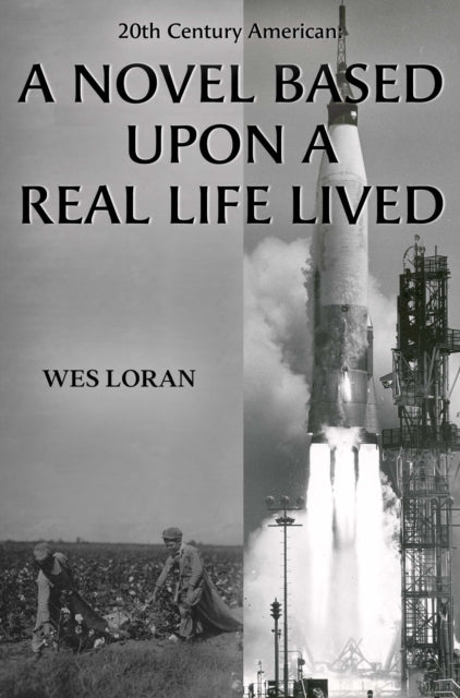 20th Century American A Novel Based Upon