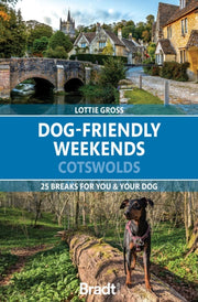 Dogfriendly Weekends Cotswolds