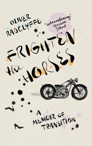 Frighten The Horses