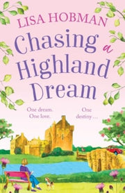 Chasing A Highland Dream