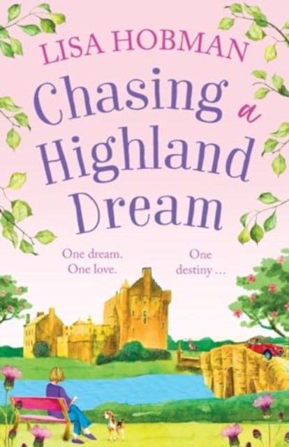 Chasing A Highland Dream