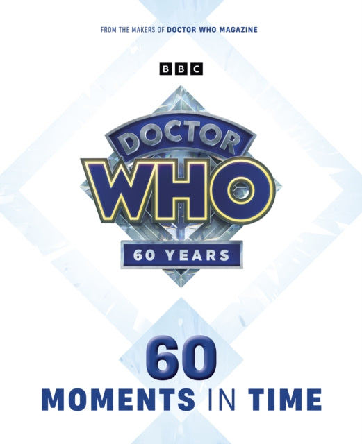 Doctor Who 60 Moments In Time By Panini Comics