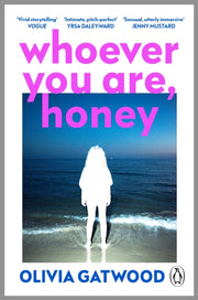 Whoever You Are Honey