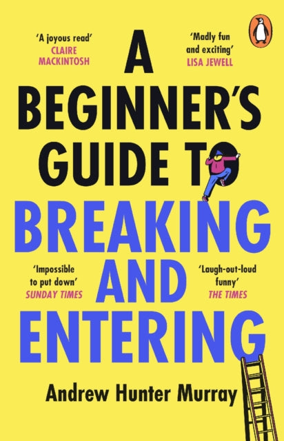 Beginners Guide To Breaking & Entering