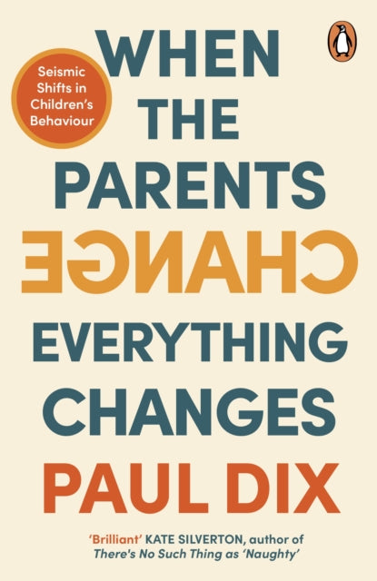 When The Parents Change Everything