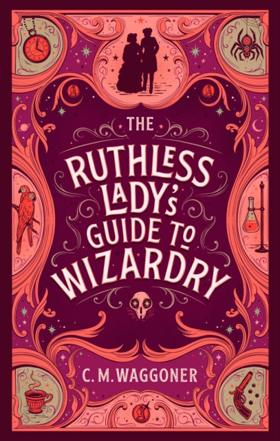 Ruthless Ladys Guide To Wizardry