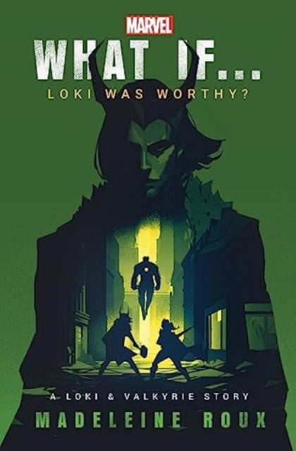 What If Loki Was Worthy