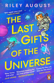 Last Gifts Of The Universe By August, Riley