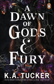 Dawn Of Gods & Fury By Tucker, K A