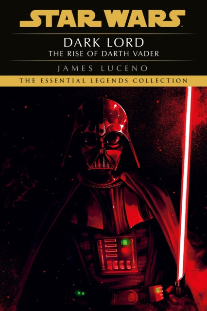 Dark Lord The Rise Of Darth Vader