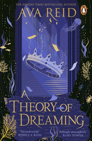 Theory Of Dreaming By Reid, Ava