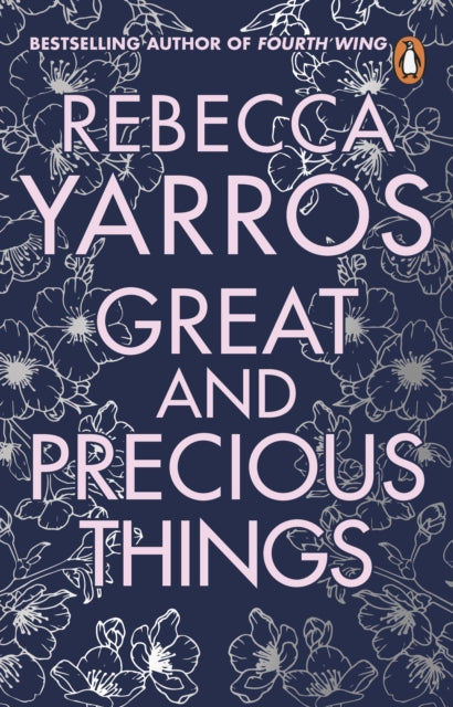 Great & Precious Things By Yarros, Rebecca