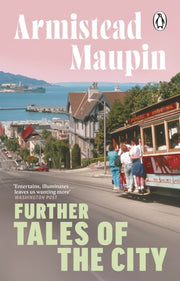 Further Tales Of The City By Maupin, Armistead