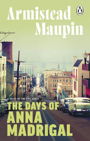 Days Of Anna Madrigal By Maupin, Armistead