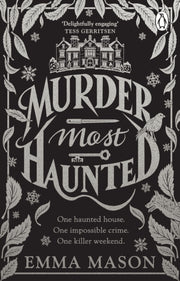 Murder Most Haunted By Mason  Emma