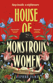House Of Monstrous Women By Fama, Daphne