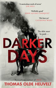 Darker Days By Heuvelt, Thomas Olde