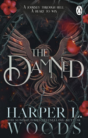 Damned By Woods, Harper L